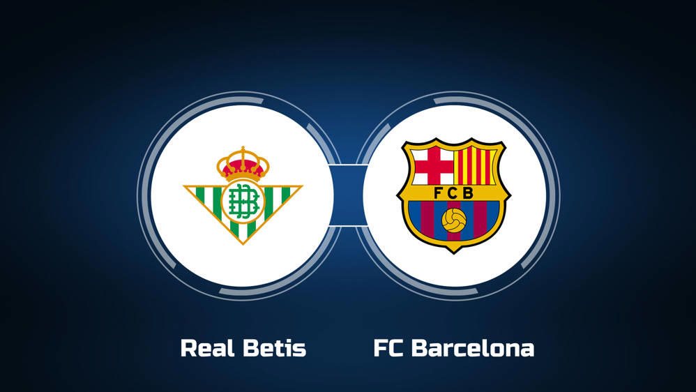 موعد مباراة برشلونة وريال بيتيس في الدوري الإسباني&nbsp;