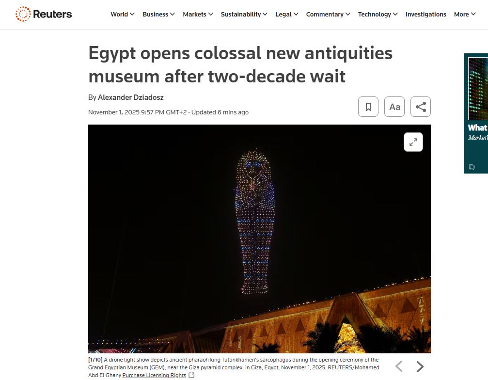 افتتاح المتحف المصري الكبير يتصدر الصحف العالمية