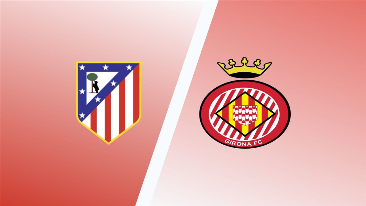 مشاهدة مباراة أتلتيكو مدريد وجيرونا بث مباشر اليوم في الدوري الإسباني