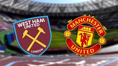 القنوات الناقلة لمباراة مانشستر يونايتد ضد وست هام في الدوري الإنجليزي 2022/2023 والتشكيل