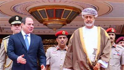 السيسي يعقد قمة مع سلطان عمان لتعزيز العلاقات الثنائية بين البلدين اليوم