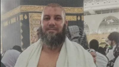 مات محرمًا.. وفاة شيخ معهد أزهري بكفر الشيخ أثناء تأديته مناسك الحج 