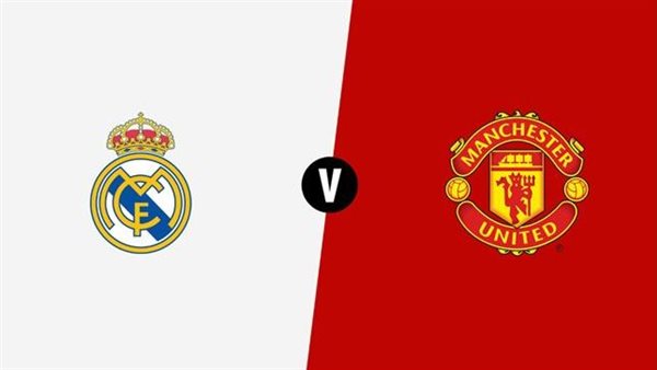ريال مدريد ومانشستر