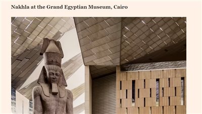 فاينانشال تايمز: نخلة بالمتحف المصري الكبير ضمن أفضل 22 متجرًا للهدايا في العالم