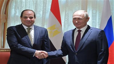 بوتين: مصر أهم شريك تجاري لروسيا في إفريقيا.. والعلاقات بين البلدين تتطور بصورة ناجحة