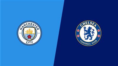التشكيل المتوقع لقمة تشيلسي ومانشستر سيتي في الدوري الإنجليزي اليوم