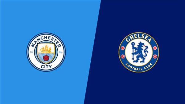 تشيلسي ومانشستر سيتي