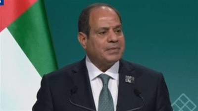 السيسي خلال قمة المناخ COP 28: مسئولية قادة الدول التأكيد على التزامات باريس