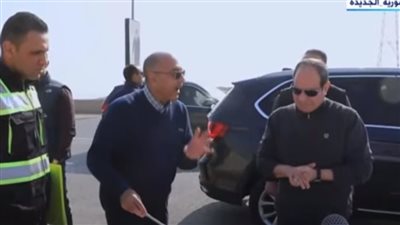 السيسي يتفقد عددًا من الطرق والمحاور بمنطقة القاهرة الجديدة