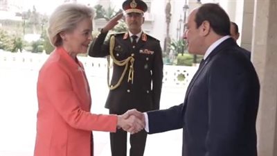 رئيسة الاتحاد الأوروبي: ستزداد أهمية علاقتنا بمصر كثقل سياسي وموقع استراتيجي 