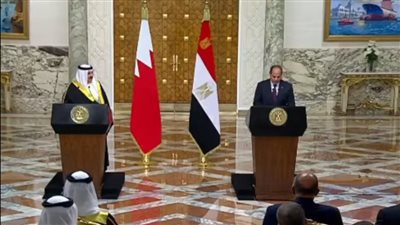 الرئيس عبد الفتاح السيسي يعقد مؤتمرًا صحفيًا مشتركًا مع ملك مملكة البحرين| بث مباشر 