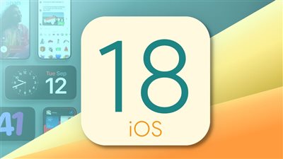 آبل تكشف عن تحديث iOS 18 لـ هواتف آيفون.. المميزات وموعد الطرح
