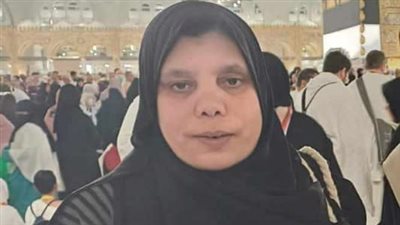 ماتت في الحرم.. وفاة حاجة من الغربية بعد أداء مناسك الحج