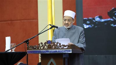 شيخ الأزهر من ماليزيا: بعض المسلمين ينظرون إلى الغرب على أنه شر مُستطير وعدو متربص بالإسلام