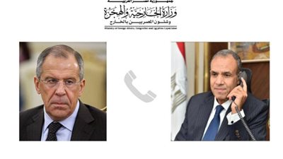 وزير الخارجية يبحث مع نظيره الروسي التطورات الإقليمية وجهود خفض التصعيد بالمنطقة