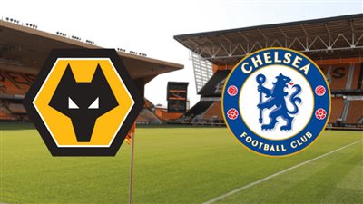 موعد مباراة وولفرهامبتون ضد تشيلسي بث مباشر اليوم والقنوات الناقلة في الدوري الإنجليزي الممتاز