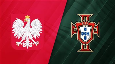 موعد مباراة بولندا والبرتغال في دوري الأمم الأوروبية