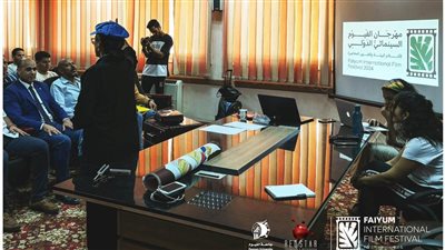 للمرة الأولى بالمحافظة.. انطلاق الأعمال التحضيرية لمهرجان الفيوم السينمائي الدولي لأفلام البيئة والفنون المعاصرة