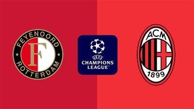 القنوات الناقلة لمباراة ميلان وفينورد مباشر اليوم في ذهاب ملحق دوري أبطال أوروبا 2024-2025