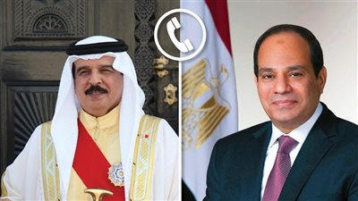 الرئيس السيسي يبحث مع ملك البحرين التصعيد الجاري في قطاع غزة