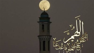 30 دعاء العشر الأواخر من رمضان مكتوب.. استعد ليلة 27 اليوم 