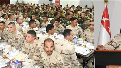 وزير الدفاع يتناول وجبة الإفطار مع مقاتلي المنطقة المركزية وقوات حرس الحدود والمظلات والصاعقة