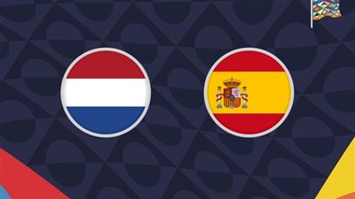 موعد مباراة إسبانيا وهولندا في ربع نهائي دوري الأمم الأوروبية والقنوات الناقلة