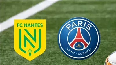 موعد مباراة باريس سان جيرمان ونانت اليوم بث مباشر في الدوري الفرنسي والقنوات الناقلة