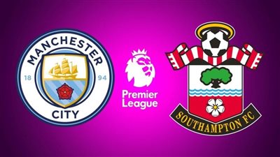 القنوات الناقلة لمباراة مانشستر سيتي وساوثهامبتون بث مباشر اليوم في الدوري الإنجليزي 2024-2025 والتشكيل