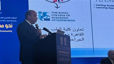 عميد طب القاهرة يطالب بزيادة الدعم المقدم لمشروع تطوير مستشفيات قصر العيني