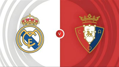 موعد مباراة ريال مدريد القادمة ضد أوساسونا في الدوري الإسباني 2025/2026 والقنوات الناقلة 