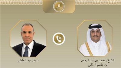 مصر وقطر تؤكدان التزامهما بمواصلة المفاوضات لسرعة التوصل لاتفاق شامل لوقف إطلاق النار بغزة