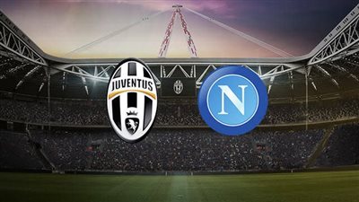 مشاهدة مباراة يوفنتوس ونابولي بث مباشر والقنوات الناقلة في الدوري الإيطالي 
