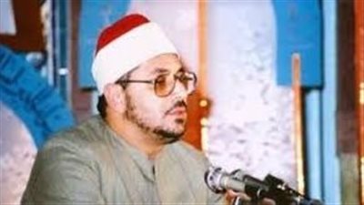 الأوقاف في ذكرى وفاة الشيخ الشحات محمد أنور: خير من مثل مصر في المحافل المحلية والدولية