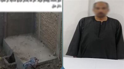 نقل إليه رفات والده ووالدته.. القبض على صاحب واقعة بناء مدفن داخل منزله في قنا