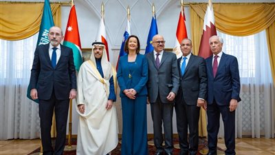 وزراء خارجية مصر والسعودية والأردن والبحرين وقطر يعقدون مباحثات مع نائبة رئيس وزراء سلوفينيا