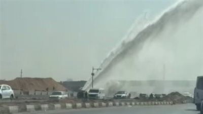 انفجار ماسورة مياه على طريق الواحات بأكتوبر