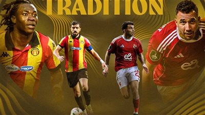 كلاسيكو دوري الأبطال.. مواجهة الأهلي والترجي بين الثأر وتأكيد السيطرة