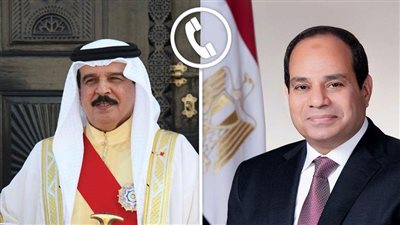 الرئيس السيسي يتلقى اتصالًا من ملك البحرين لتهنئته بعيد الأضحى 