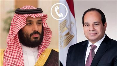 الرئيس السيسي يتلقى اتصالًا هاتفيًا من ولي العهد السعودي.. ويؤكد: أمن السعودية وسائر الدول العربية امتداد للأمن القومي المصري