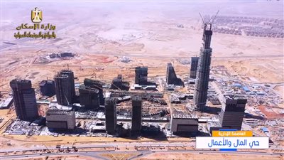 وزير الإسكان: تنفيذ 74 طابقًا بارتفاع 360 مترًا بالبرج الأيقونى بالعاصمة الإدارية 