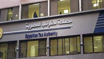  مصلحة الضرائب: تخصيص فريق عمل بكل مأمورية ضريبية على مستوى الجمهورية