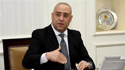 وزير الإسكان يصدر 89 قرارا إداريا لإزالة التعديات بـ 13 مدينة جديدة