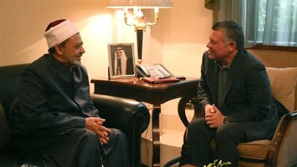 ملك الأردن وشيخ الأزهر