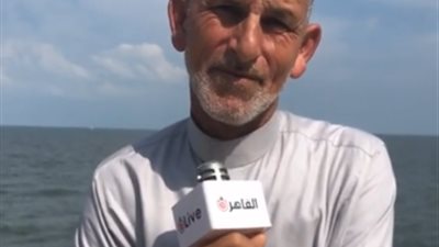 نقيب صيادي البرلس يكشف سبب تأخرهم في أداء صلاة الغائب علي الصيادين الأربعة