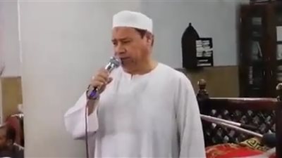 حسن الخاتمة| وفاة إمام مسجد بالأقصر أثناء صلاة الفجر.. والأهالي: كان سباقًا في العمل الخيري