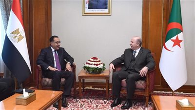 رئيس وزراء الجزائر: تحديات المنطقة تدفع لتكثيف التعاون والشراكة مع مصر 