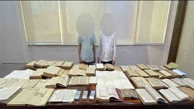 محظور تداولها.. ضبط 53 كتابًا ومخطوطًا آثاريًا بحوزة شقيقين بمدينة نصر