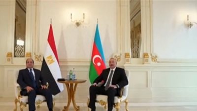 السيسي يشدد على أهمية توطيد الشراكات بين القطاع الخاص في مصر وأذربيجان